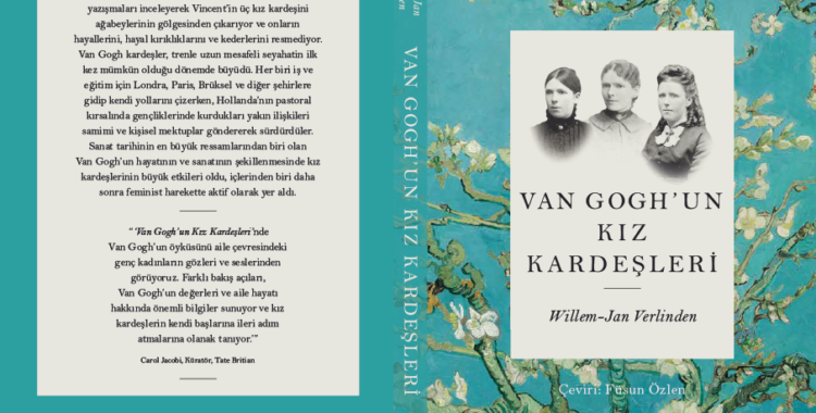 VAN GOGH’UN KIZ KARDEŞLERİ