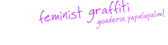 Feminist Graffiti